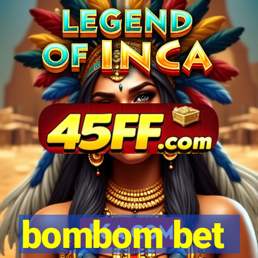 bombom bet